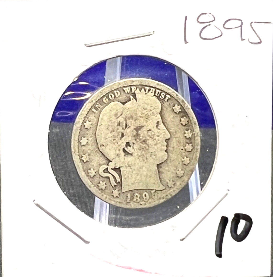 1895 Early Year Barber 90% Silver Quarter 25c Collectible Coin