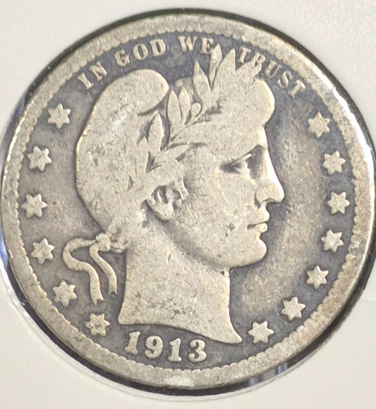 1913 Barber Silver Quarter 90 % SILVER Much Harder Date Coin Very Good Condition