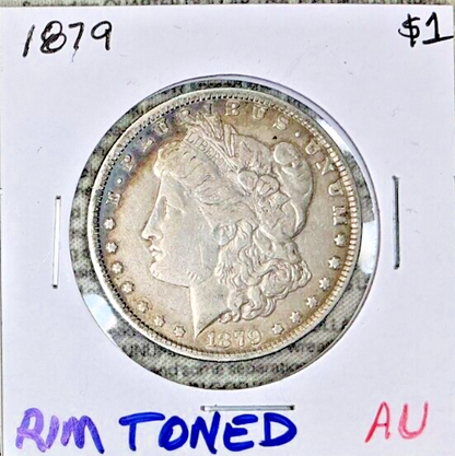 1879 Morgan $1 Dollar 90% Silver BEAUTIFUL Rim Toned Obverse+ Full Toned Reverse